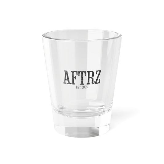 Aftrz 5oz Shot Glass